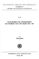 Cover of: Wilhelminismus und Expressionismus: d. Frühwerk Fritz von Unruhs 1904-1921