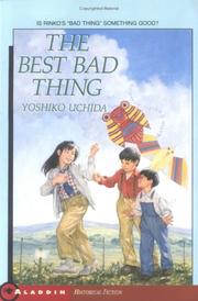 Cover of: The Best Bad Thing | Yoshiko Uchida