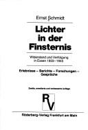Lichter in der Finsternis by Ernst Schmidt