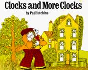 Cover of: Clocks and more clocks by Pat Hutchins