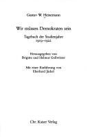 Cover of: Wir müssen Demokraten sein: Tagebuch d. Studienjahre 1919-1922