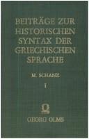 Cover of: Beiträge zur historischen Syntax der griechischen Sprache