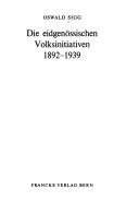 Cover of: eidgenössischen Volksinitiativen, 1892-1939