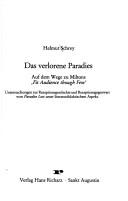 Cover of: Das verlorene Paradies: auf d. Wege zu Miltons "Fit audience though few" : Untersuchung zur Rezeptionsgeschichte u. Rezeptionsgegenwart von "Paradise lost" unter literaturdidaktischem Aspekt