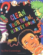 Cover of: Clean your room, Harvey Moon!