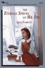Cover of: The eternal spring of Mr. Ito by Sheila Garrigue