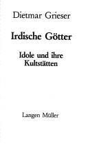 Cover of: Irdische Götter by Dietmar Grieser