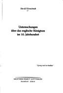 Cover of: Untersuchungen über das englische Königtum im 10. Jahrhundert