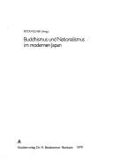 Cover of: Buddhismus und Nationalismus im modernen Japan