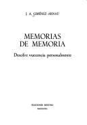 Cover of: Memorias de memoria: descifre vuecencia personalmente