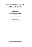 Studien aus Arabistik und Semitistik by Anton Spitaler, Werner Diem, Stefan Wild