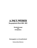 Cover of: A. Paul Weber, das graphische Werk 1930-1978: Handzeichnungen und Lithographien