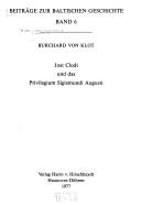 Cover of: Jost Clodt und das Privilegium Sigismundi Augusti by Burchard von Klot
