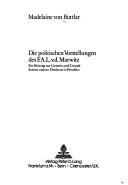 Die politischen Vorstellungen des F.A.L. v.d. Marwitz by Madelaine von Buttlar