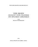 Vier Briefe August von Platens an Eduard Gerhard by Hellmut Sichtermann