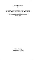 Cover of: Krieg unter Wasser by Franz Kurowski