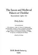 Cover of: The Saxon and medieval palaces at Cheddar: excavations, 1960-62