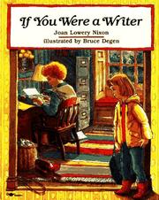 Cover of: If You Were a Writer by Joan Lowery Nixon