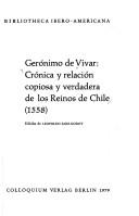 Cover of: Crónica y relación copiosa y verdadera de los reinos de Chile 1558