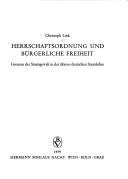 Cover of: Herrschaftsordnung und bürgerliche Freiheit: Grenzen d. Staatsgewalt in d. älteren deutschen Staatslehre
