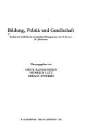 Cover of: Bildung, Politik und Gesellschaft: Studien zur Geschichte des europ. Bildungswesens vom 16. bis zum 20. Jh.