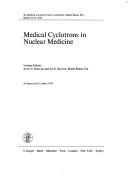 Cover of: Medical cyclotrons in nuclear medicine