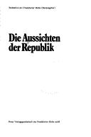 Die Aussichten der Republik