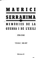 Cover of: Memòries de la guerra i de l'exili, 1936-1940