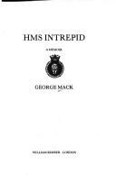 HMS Intrepid by George Mack