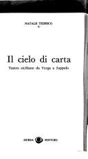 Cover of: Il cielo di carta: teatro siciliano da Verga a Joppolo