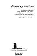 Cover of: Economía y socialismo by Luis Carlos Croissier ... [et al.] ; prólogo, Carlos A. de la Cruz.