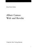 Cover of: Albert Camus, Welt und Revolte