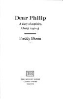 Dear Philip by Freddy Bloom