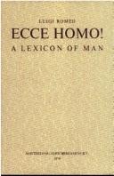 Cover of: Ecce homo! by Luigi Romeo