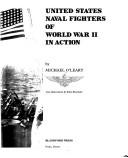 Cover of: United States naval fighters of World War II in action by O'Leary, Michael