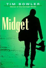 Cover of: Midget by Tim Bowler, Tim Bowler