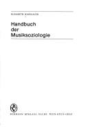 Cover of: Handbuch der Musiksoziologie