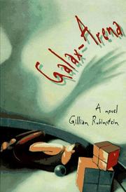Cover of: Galax-arena by Gillian Rubinstein
