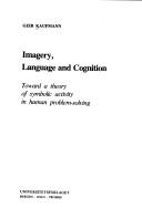 Cover of: Imagery, language, and cognition: toward a theory of symbolic activity in human problem-solving