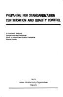 Cover of: Preparing for standardization certification and quality control