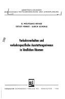 Cover of: Verkehrsverhalten und verkehrsspezifische Ausstattungsniveaus in ländlichen Räumen