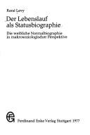 Cover of Der Lebenslauf als Statusbiographie