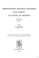 Prosopographia militiarum equestrium quae fuerunt ab Augusto ad Gallienum by H. Devijver