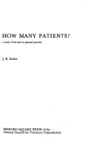 Cover of: How many patients?: a study of list sizes in general practice