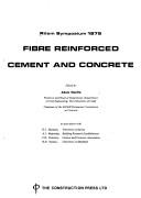 Cover of: Fibre reinforced cement and concrete by edited by Adam Neville, in association with D.J. Hannant ... [et al.].