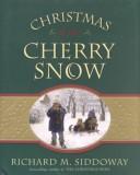Cover of: Christmas of the cherry snow