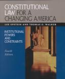 Cover of: Constitutional law for a changing America. by Lee Epstein