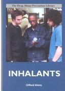 Cover of: Inhalants | Clifford  J. Sherry