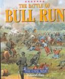 The Battle of Bull Run by Deborah Kops