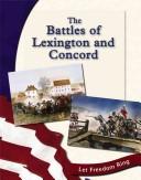 Cover of: The battles of Lexington and Concord